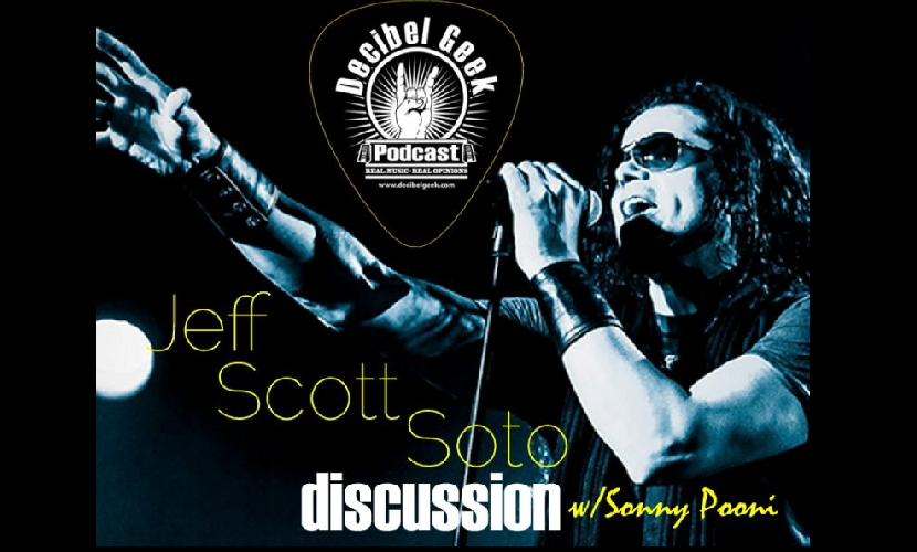Sonny talks Jeff Scott Soto with Decibel Geeks
